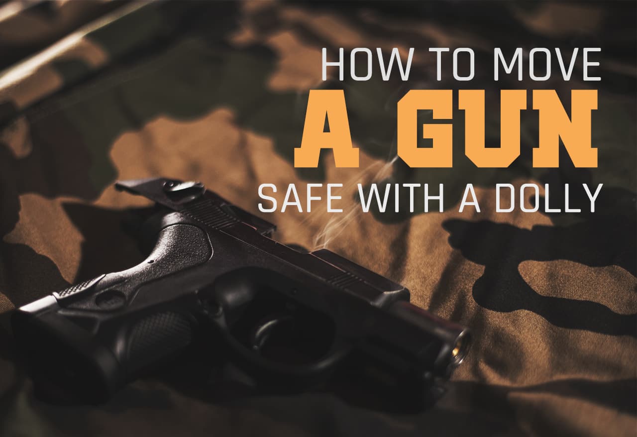 How to Move a Gun Safe with a Dolly